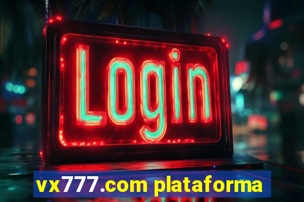 vx777.com plataforma